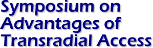 Symposium on Advantages of Radial Access